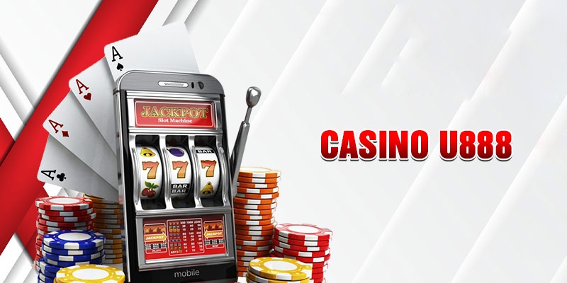 U888 Casino – Sòng Bạc Hấp Dẫn Nhiều Ưu Điểm Nổi Bật